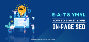 E-A-T & YMYL How to Boost Your On-Page SEO