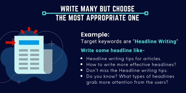 heading - Write Many but Choose the Most Appropriate One