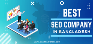 Giant Marketers - Best SEO Company in Bangladesh