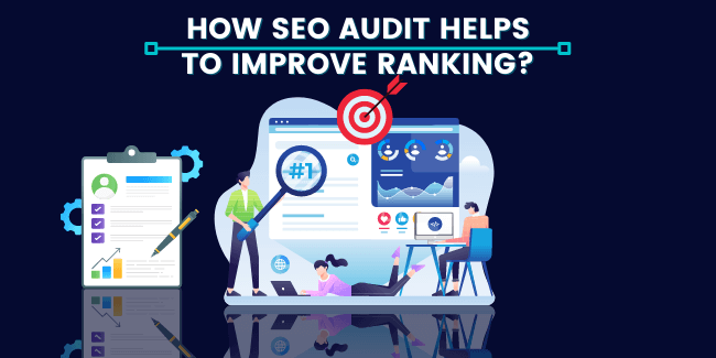 How SEO Audit Helps to Improve Ranking (1)