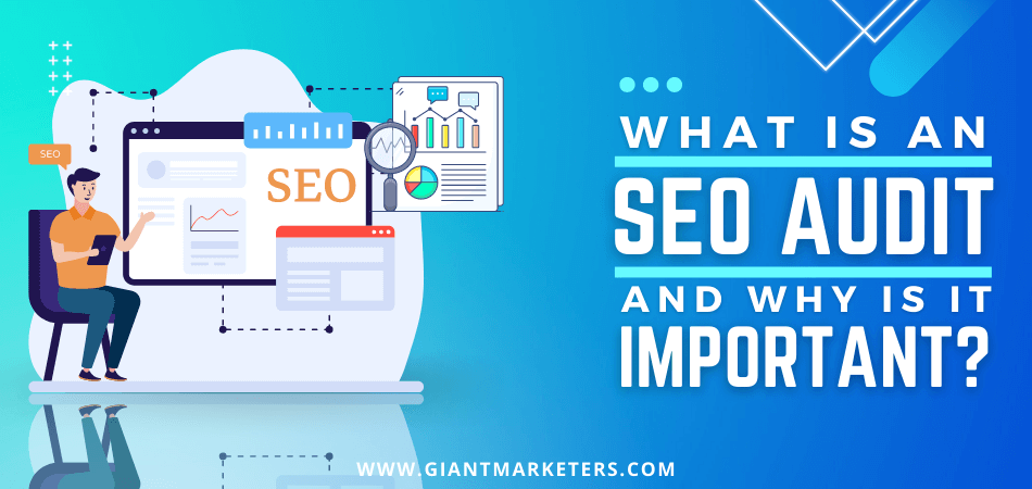 What Is an SEO Audit and Why Is it Important